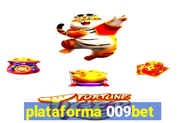 plataforma 009bet